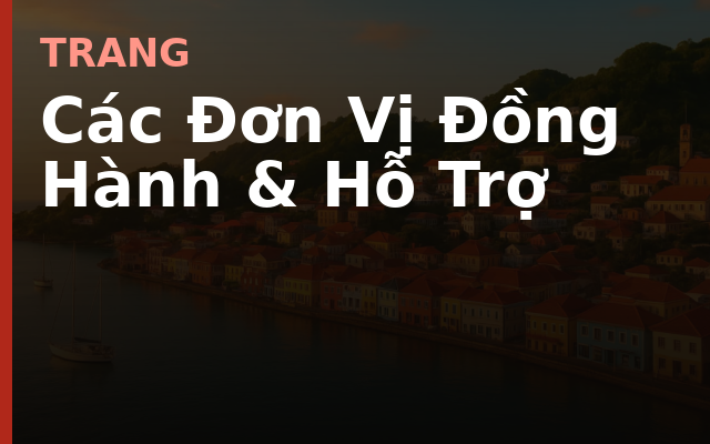 Các Đơn Vị Đồng Hành & Hỗ Trợ